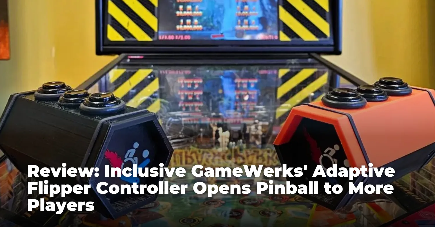 Review: Inclusive GameWerks' Adaptive Flipper Controller Opens Pinball to More Players