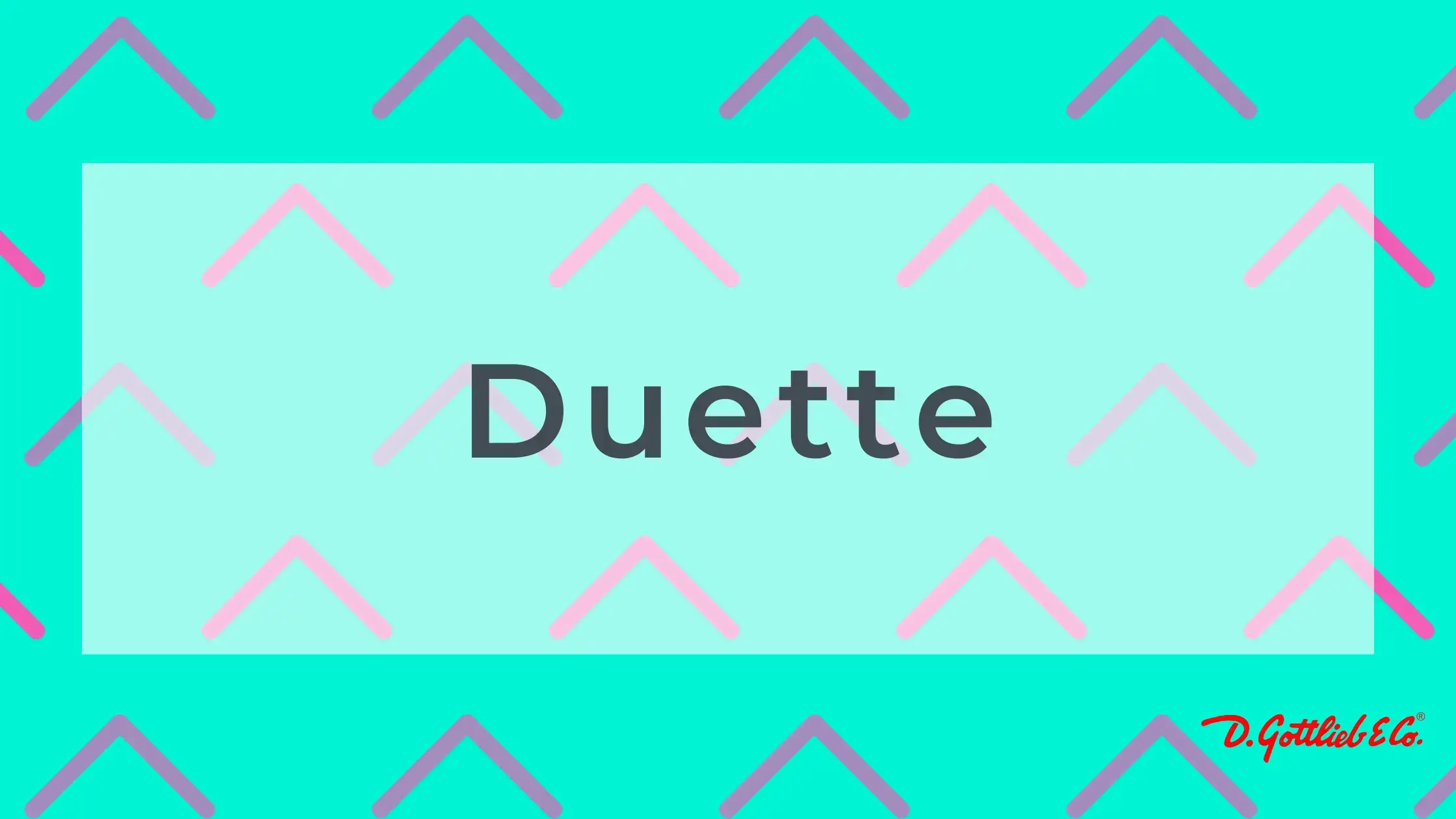 Duette