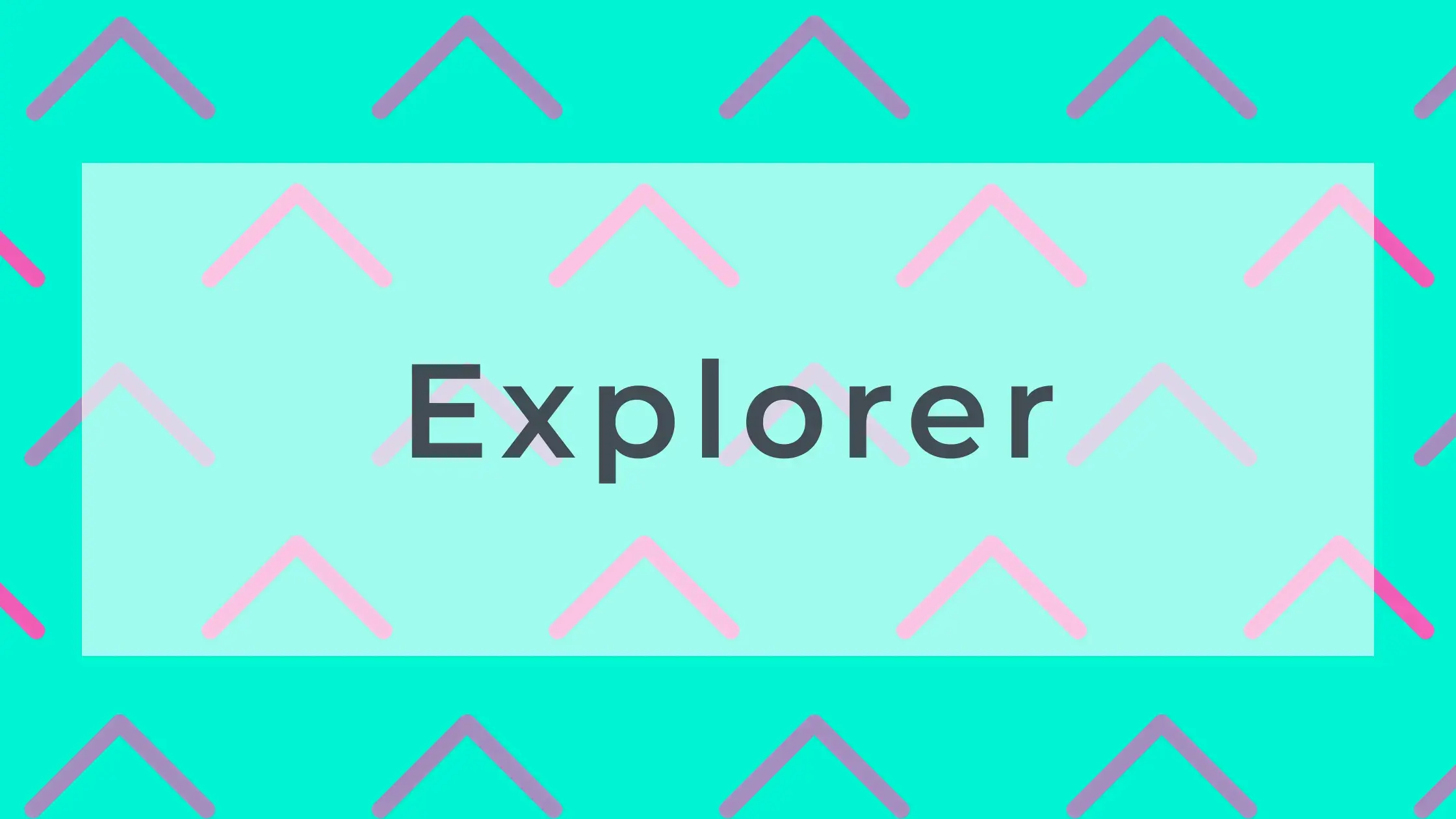 Explorer