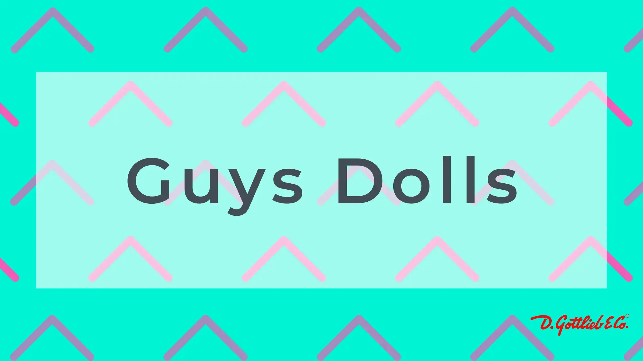Guys Dolls