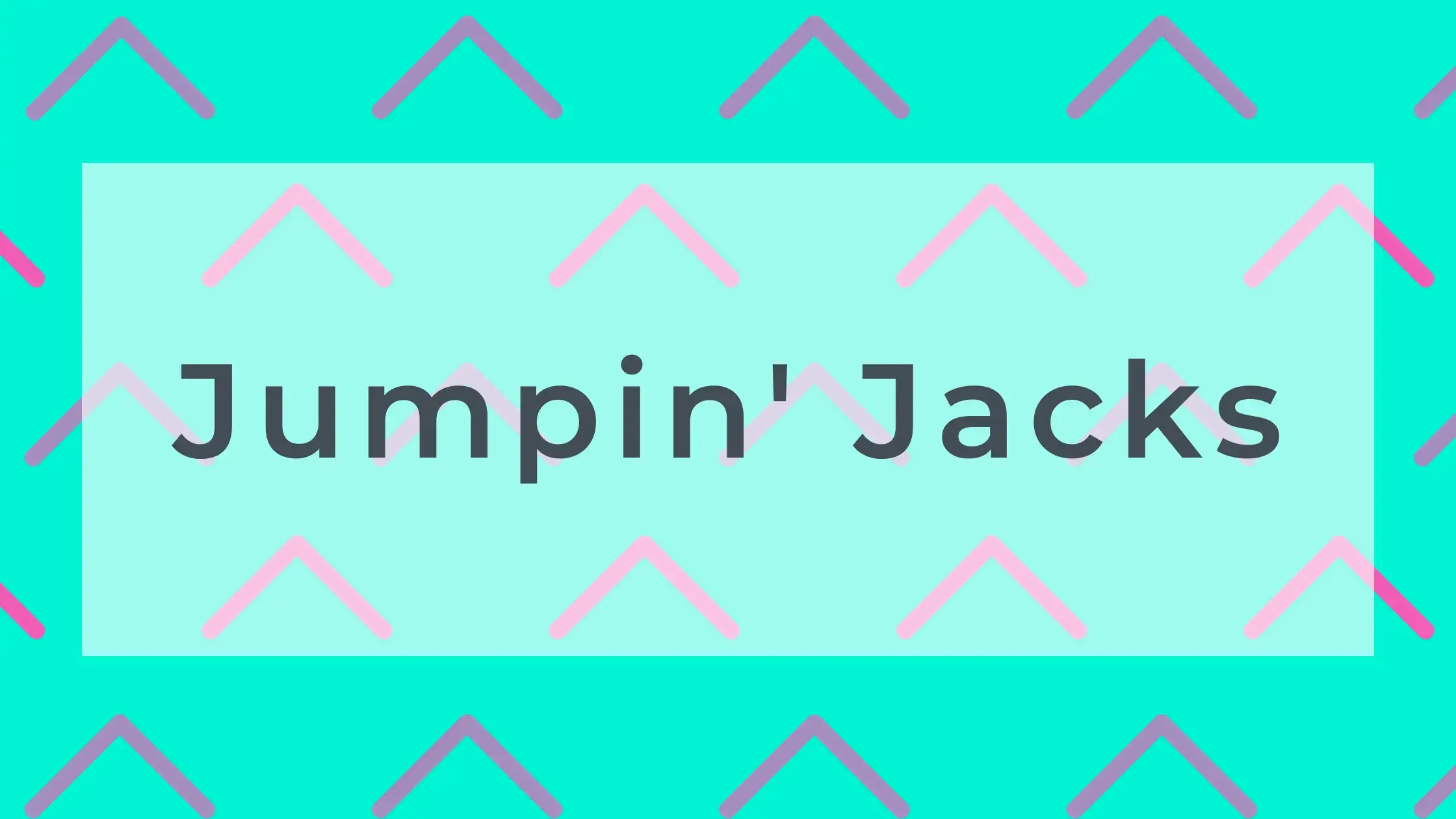 Jumpin' Jacks