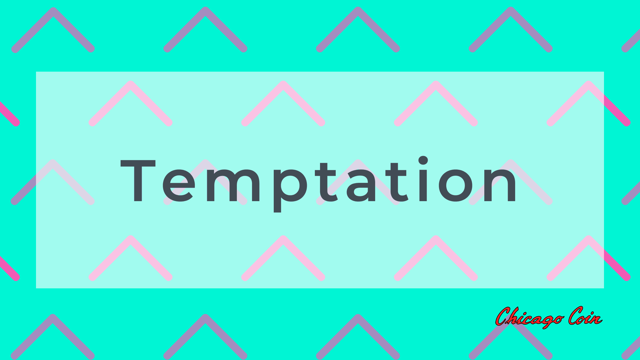 Temptation