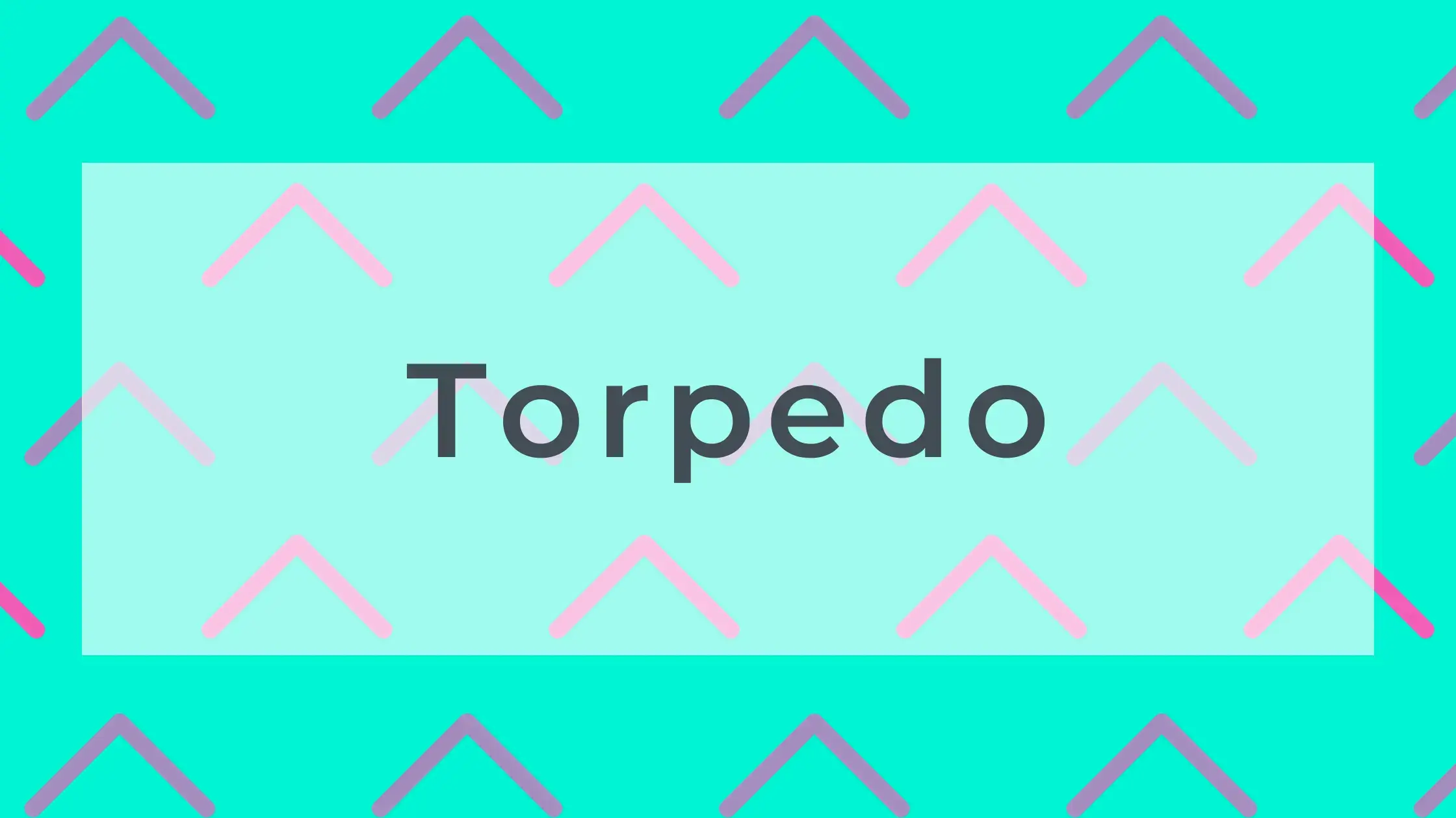 Torpedo