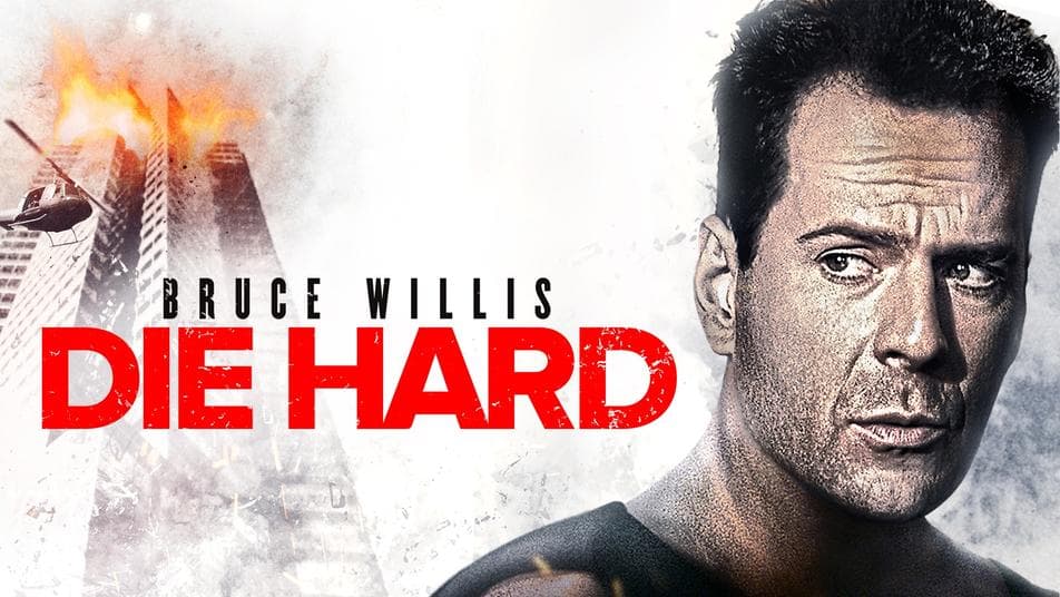 Die Hard