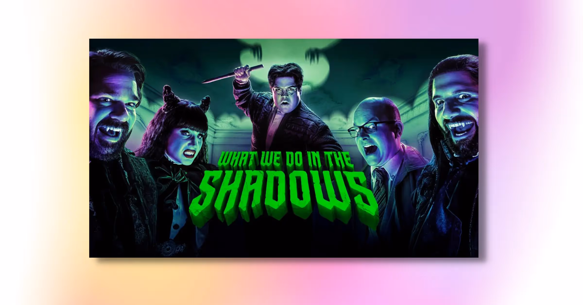 What We Do in the Shadows