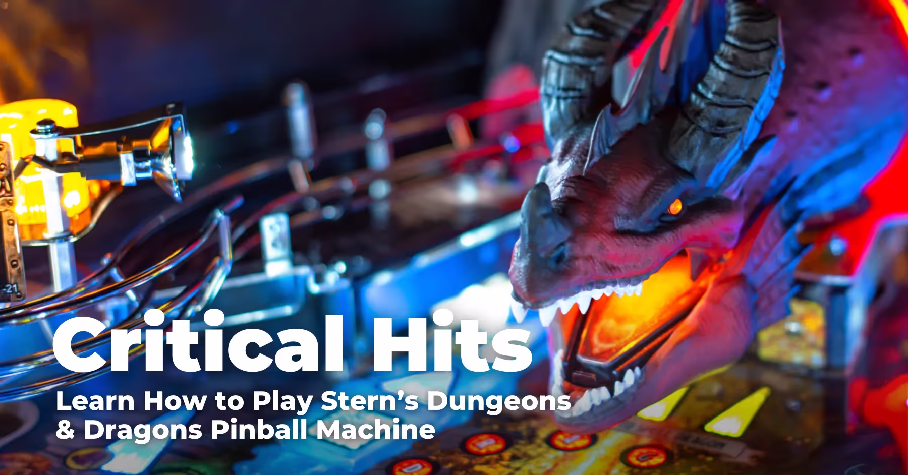 Critical Hits: Learn to Play Stern's Dungeons & Dragons: The Tyrant's Eye