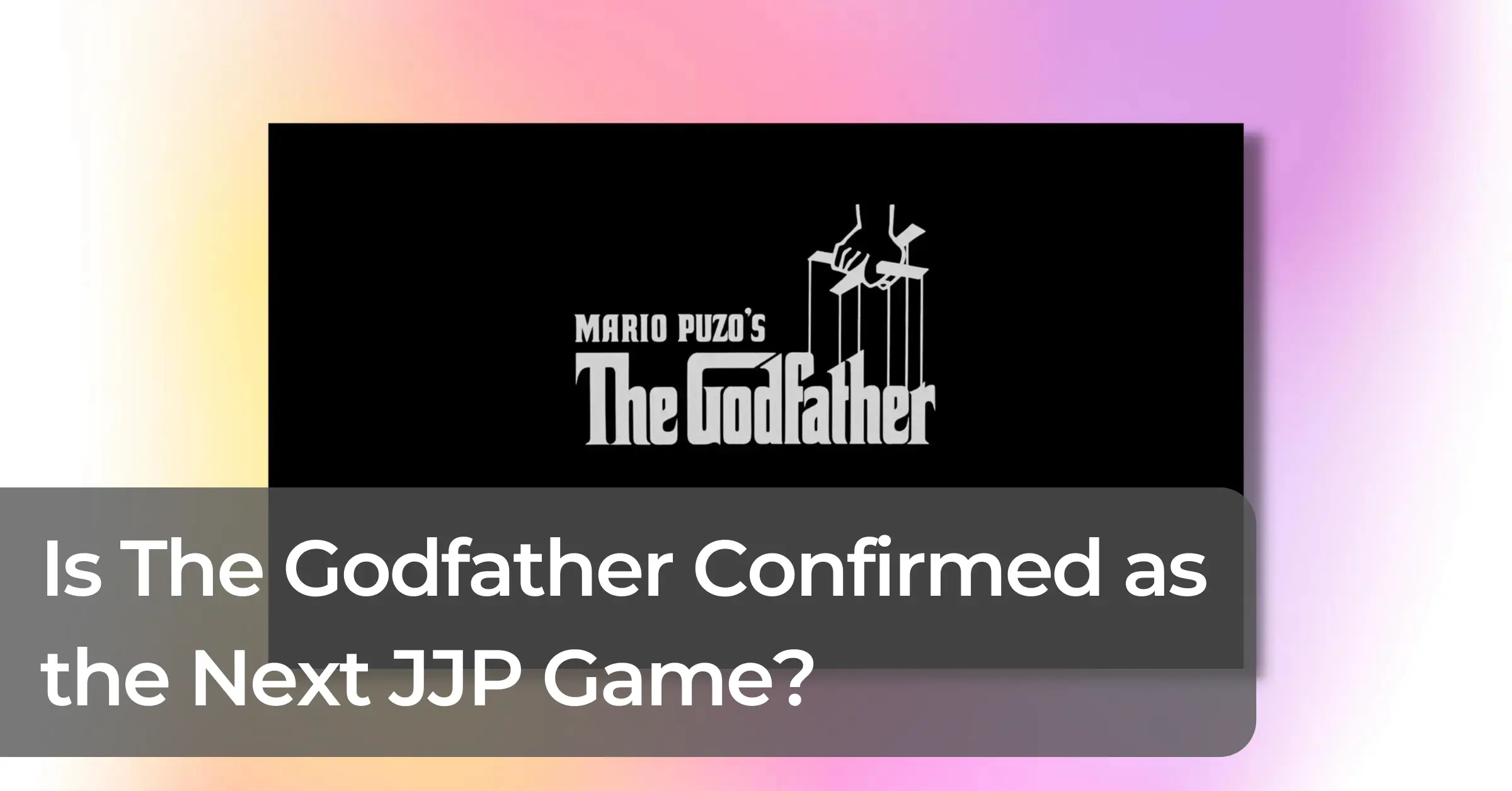 First Confirmation of Jersey Jack's The Godfather?