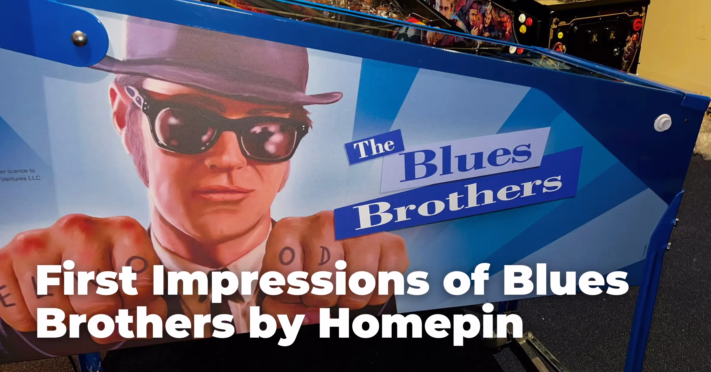 First Impressions of Blues Brothers Pinball by Homepin