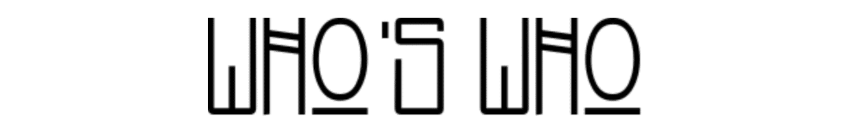 Stylized black and white text saying "WHO'S WHO" in geometric letters