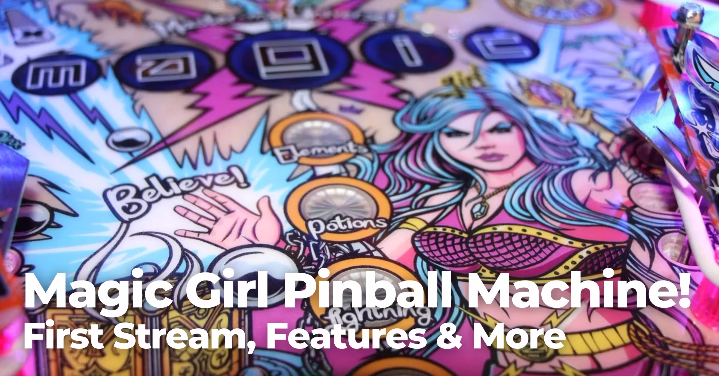 Magic Girl Pinball Machine: First Stream, Features & More