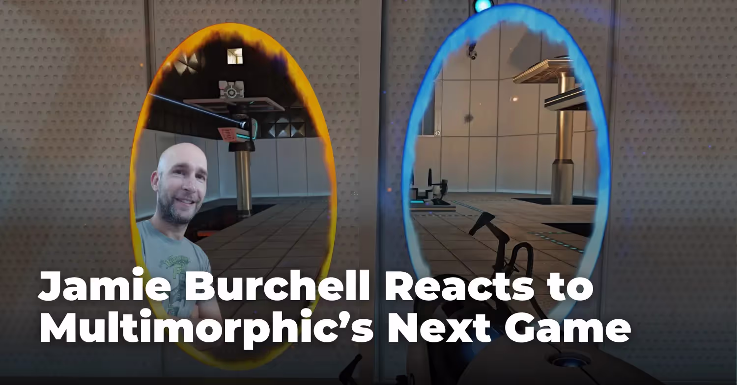Jamie Burchell Reacts to Multimorphic’s Next Game
