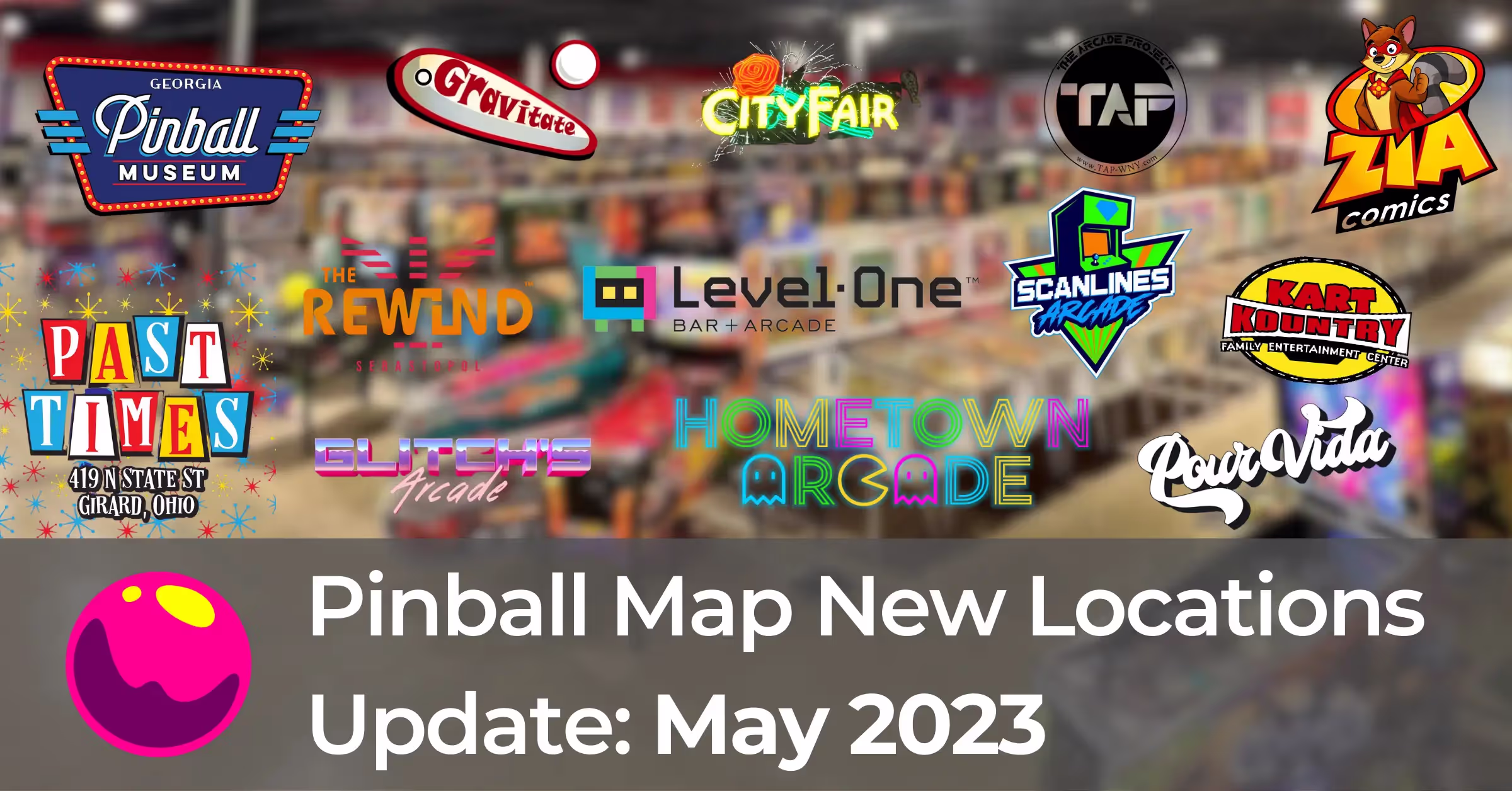 Pinball Map New Locations Update: May 2023