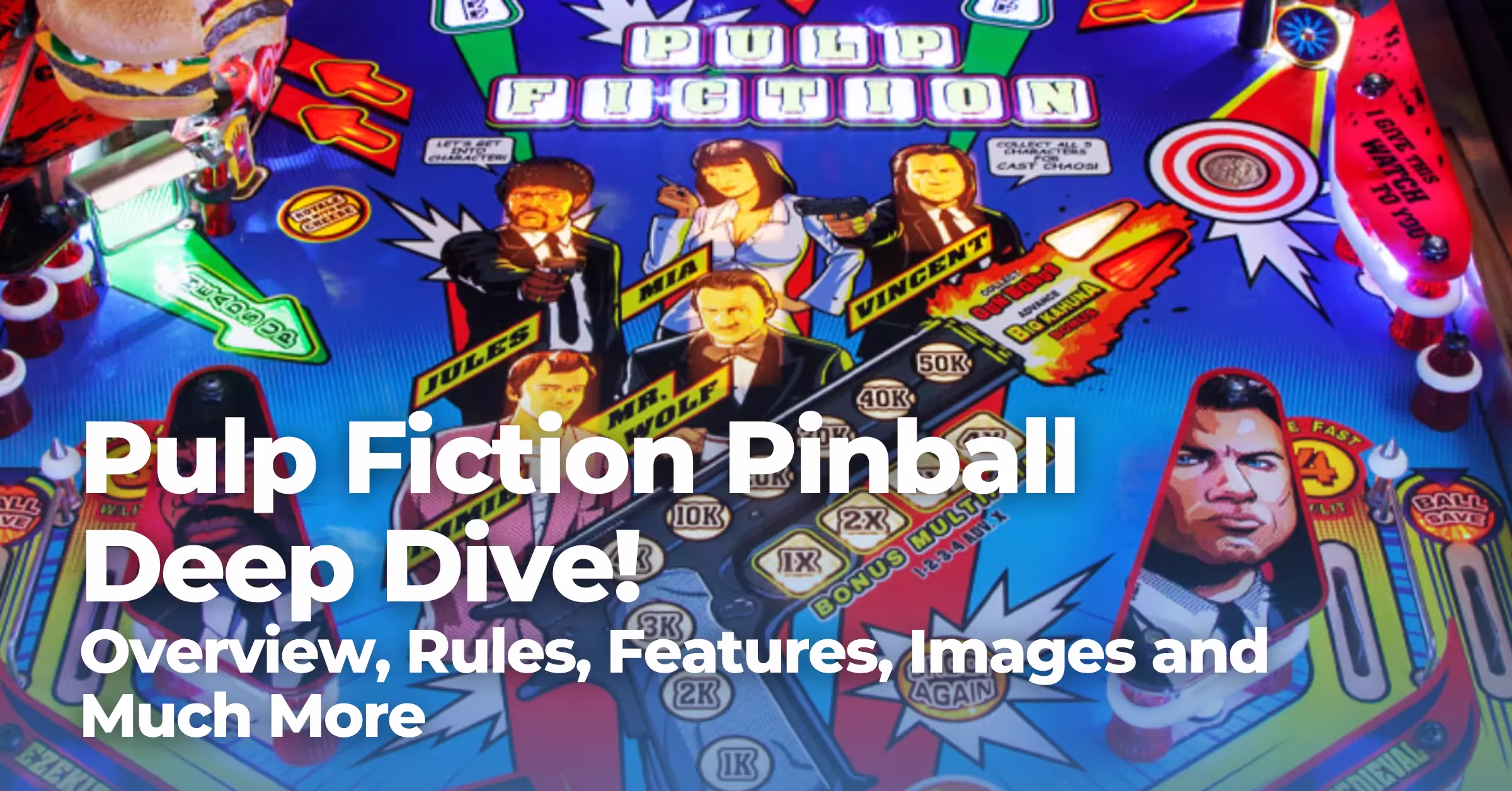 Pulp Fiction Pinball Deep Dive!