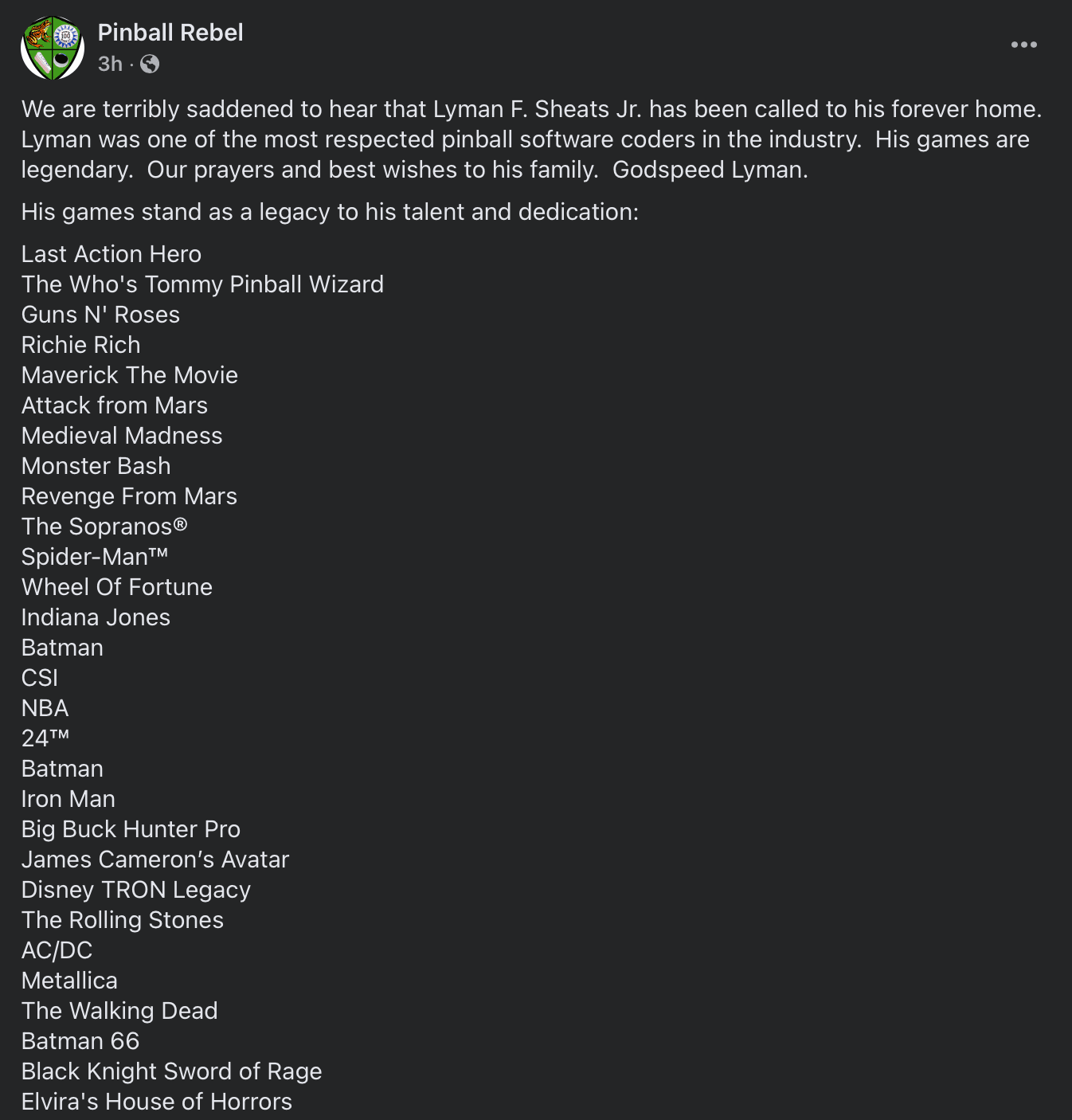 Pinball Rebel memorial post for legendary pinball software coder Lyman F. Sheats Jr.