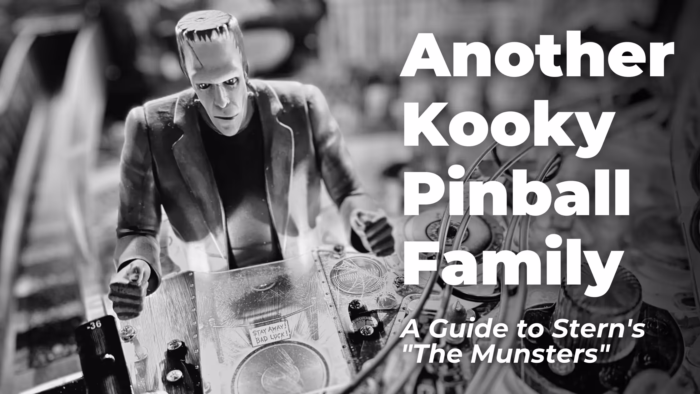 Another Kooky Pinball Family: A Guide to Stern's "The Munsters"